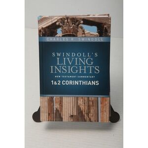 Swindolls Living Insights 1 And 2 Corinthians Swindoll Tyndale Hardcover 2017